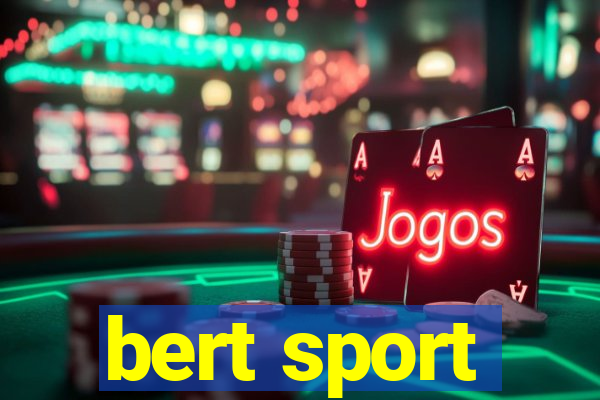 bert sport